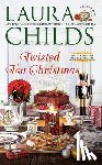 Childs, Laura - Twisted Tea Christmas