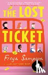 Sampson, Freya - Sampson, F: Lost Ticket