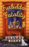 Blake, Deborah - Furbidden Fatality