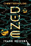 Herbert, Frank - Herbert, F: Chapterhouse: Dune