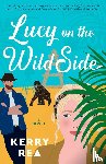 Rea, Kerry - Lucy on the Wild Side