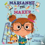 Corrigan, Kelly - Marianne the Maker