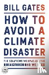 Gates, Bill - How to Avoid a Climate Disaster