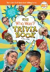 Elling, Brian, Who HQ - The Who Was? Trivia Book