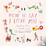 Mr. Boddington's Studio - Mr. Boddington's Studio: How to Say I Love You