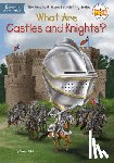 Fabiny, Sarah, Who HQ - What Are Castles and Knights?