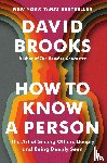 Brooks, David - How to Know a Person