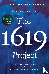 Hannah-Jones, Nikole, Magazine, New York Times - The 1619 Project