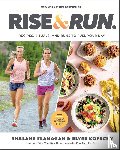 Flanagan, Shalane, Kopecky, Elyse - Rise and Run