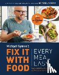 Symon, Michael - Fix It With Food