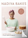Hussain, Nadiya - NADIYA BAKES