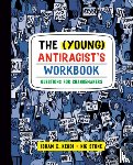 Kendi, Ibram X., Stone, Nic - The (Young) Antiracist's Workbook