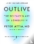 MD, Peter Attia, Gifford, Bill - Outlive