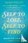 Vancil, Marilyn - Self to Lose, Self to Find