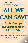 Johnson, Ayana Elizabeth, Wilkinson, Katharine K. - All We Can Save