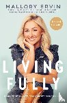 Ervin, Mallory - Living Fully