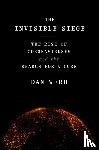 Werb, Dan - The Invisible Siege