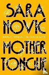 Novic, Sara - Novic, S: Mother Tongue