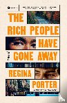 Porter, Regina - The Rich People Have Gone Away