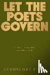 Felix, Camonghne - Let the Poets Govern: A Declaration of Freedom
