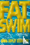 Eisenberg, Emma Copley - Fat Swim: Fiction