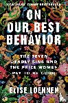 Loehnen, Elise - On Our Best Behavior