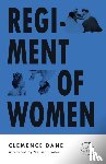 Dane, Clemence, Broder, Melissa - Regiment of Women