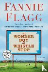 Flagg, Fannie - Wonder Boy of Whistle Stop