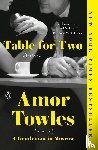 Towles, Amor - Table For Two