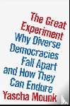 Mounk, Yascha - The Great Experiment