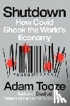 Tooze, Adam - Shutdown