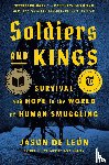 De Leon, Jason - Soldiers and Kings