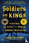 De Leon, Jason - Soldiers and Kings