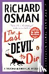 Osman, Richard - The Last Devil to Die: A Thursday Murder Club Mystery