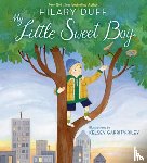 Duff, Hilary - Duff, H: My Little Sweet Boy