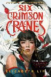 Lim, Elizabeth - Six Crimson Cranes