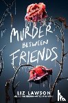 Lawson, Liz - Murder Between Friends