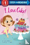 Gilbert, Frances, Unten, Eren Blanquet - I Love Cake!