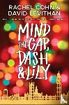 Cohn, Rachel, Levithan, David - Mind the Gap, Dash & Lily