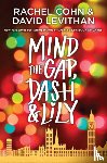 Cohn, Rachel, Levithan, David - Mind the Gap, Dash & Lily