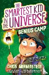 Grabenstein, Chris - The Smartest Kid in the Universe Book 2: Genius Camp