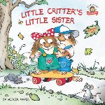 Mayer, Mercer - Little Critter's Little Sister!