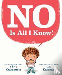 Grabenstein, Chris - NO Is All I Know!
