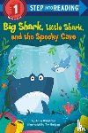 Membrino, Anna - Big Shark, Little Shark, and the Spooky Cave