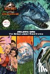 Behling, Steve - Camp Cretaceous, Volume One: The Deluxe Junior Novelization (Jurassic World: Camp Cretaceous)
