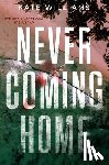 Williams, Kate M. - Never Coming Home