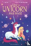 Rosenthal, Paris, Krouse, Amy - Uni the Unicorn in the Real World