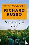 Russo, Richard - Somebody's Fool