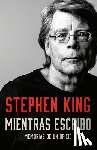 King, Stephen - SPA-MIENTRAS ESCRIBO MEMORIAS
