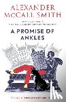 McCall Smith, Alexander - PROMISE OF ANKLES